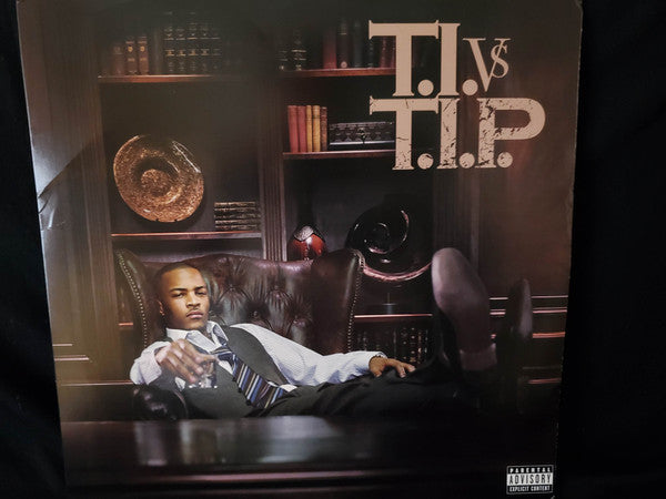 T.I. Vs T.I.P.